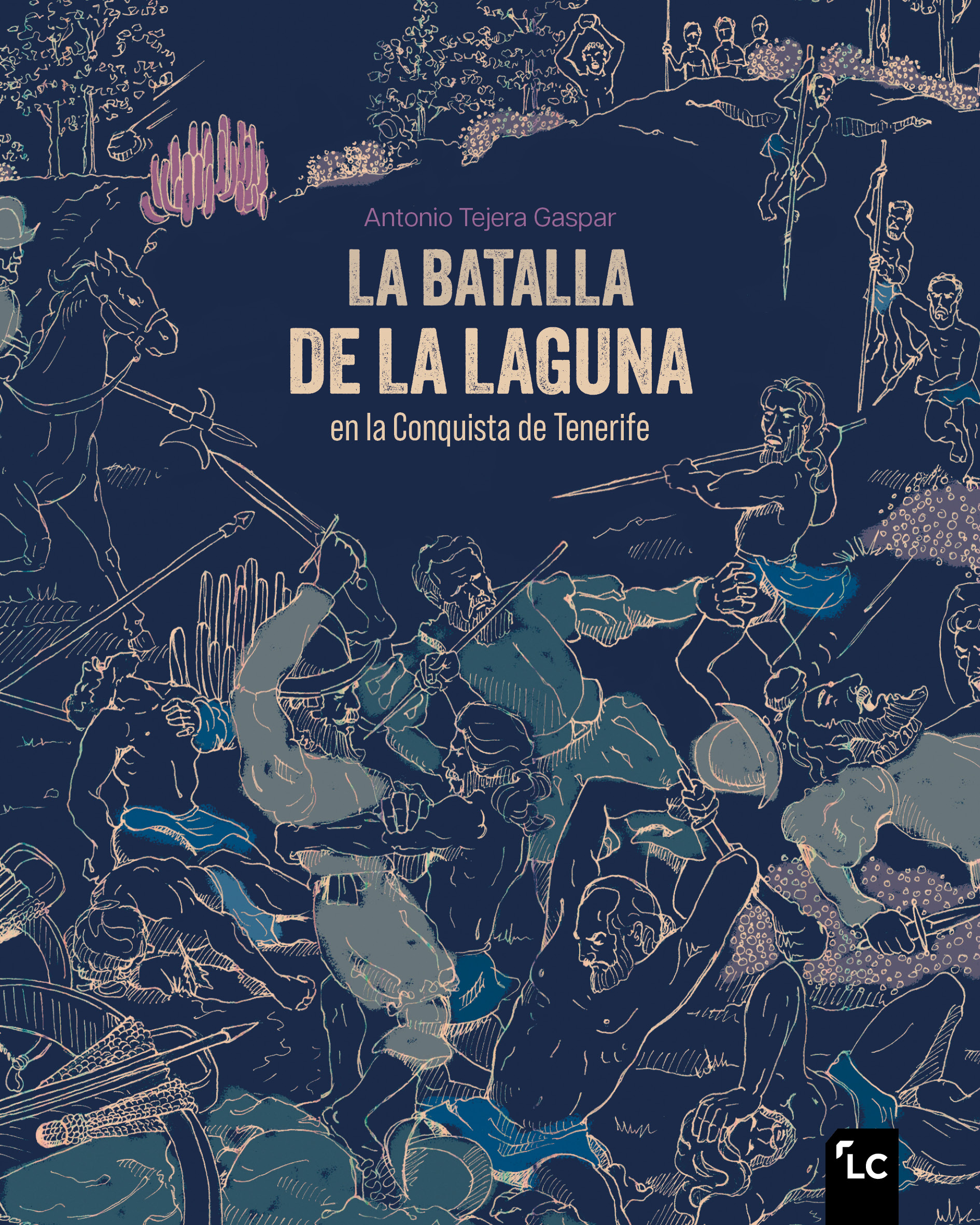 Antonio Tejera presenta su obra ‘La batalla de La Laguna en la conquista de Tenerife’