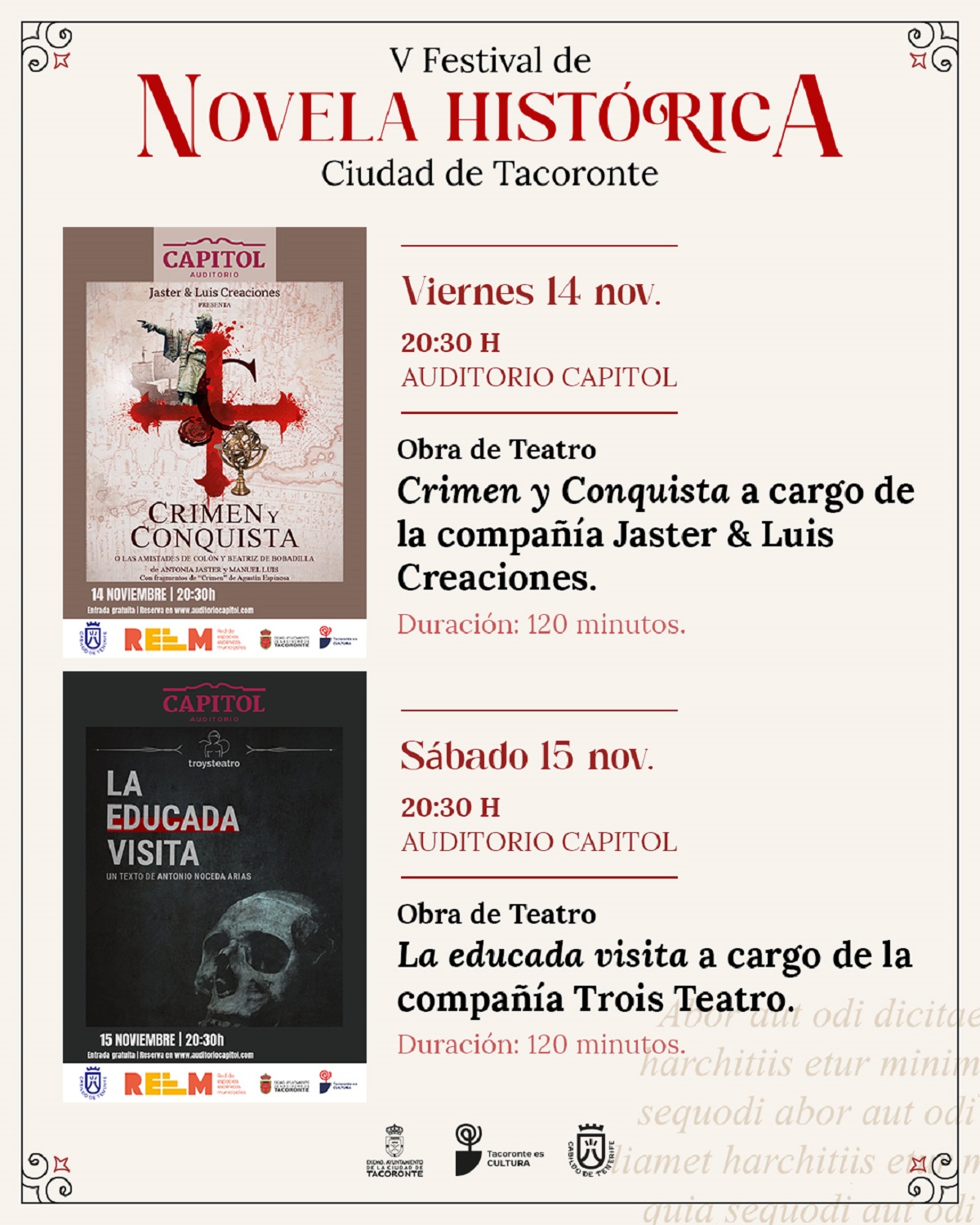 La dramaturgia de temática histórica completa la variada programación del V Festival de Novela Histórica Ciudad de Tacoronte