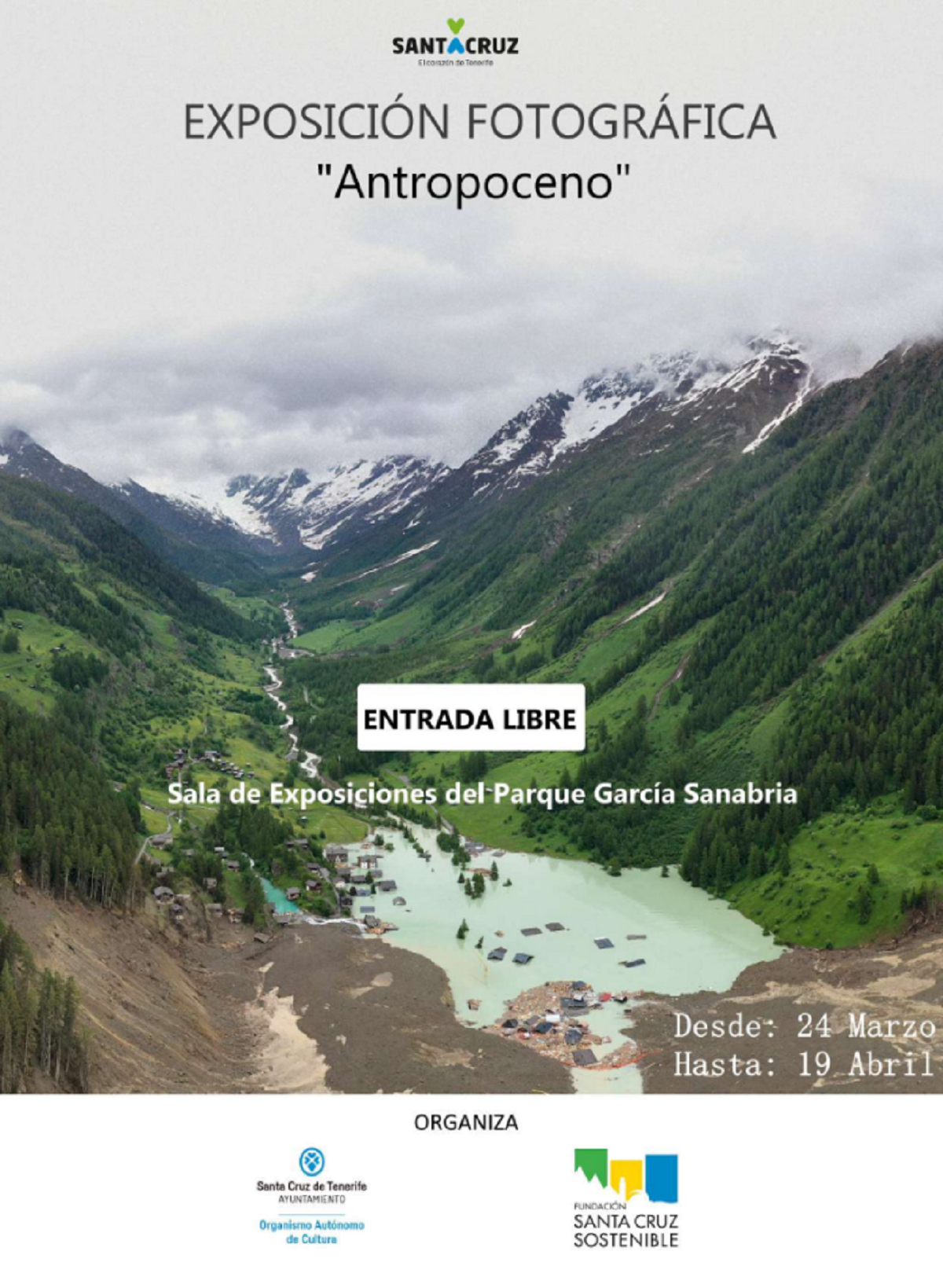 Santa Cruz acoge la exposición fotográfica “Antropoceno, Cambio Climático”