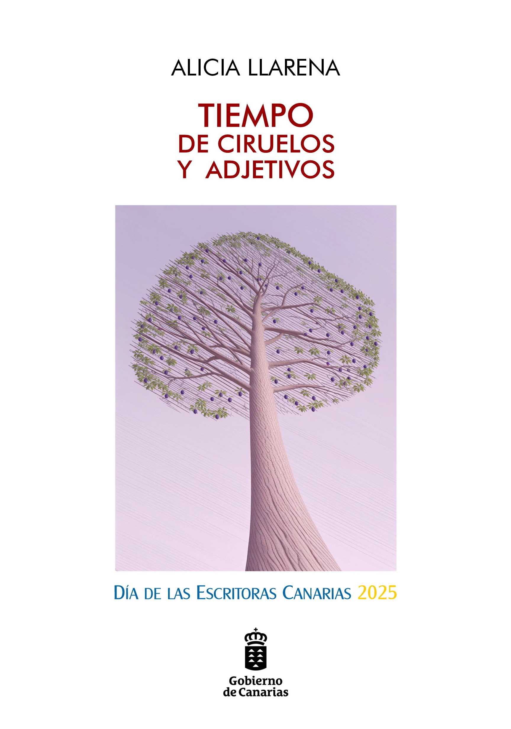 Ciruelos y adjetivos para admiraciones y gratitudes