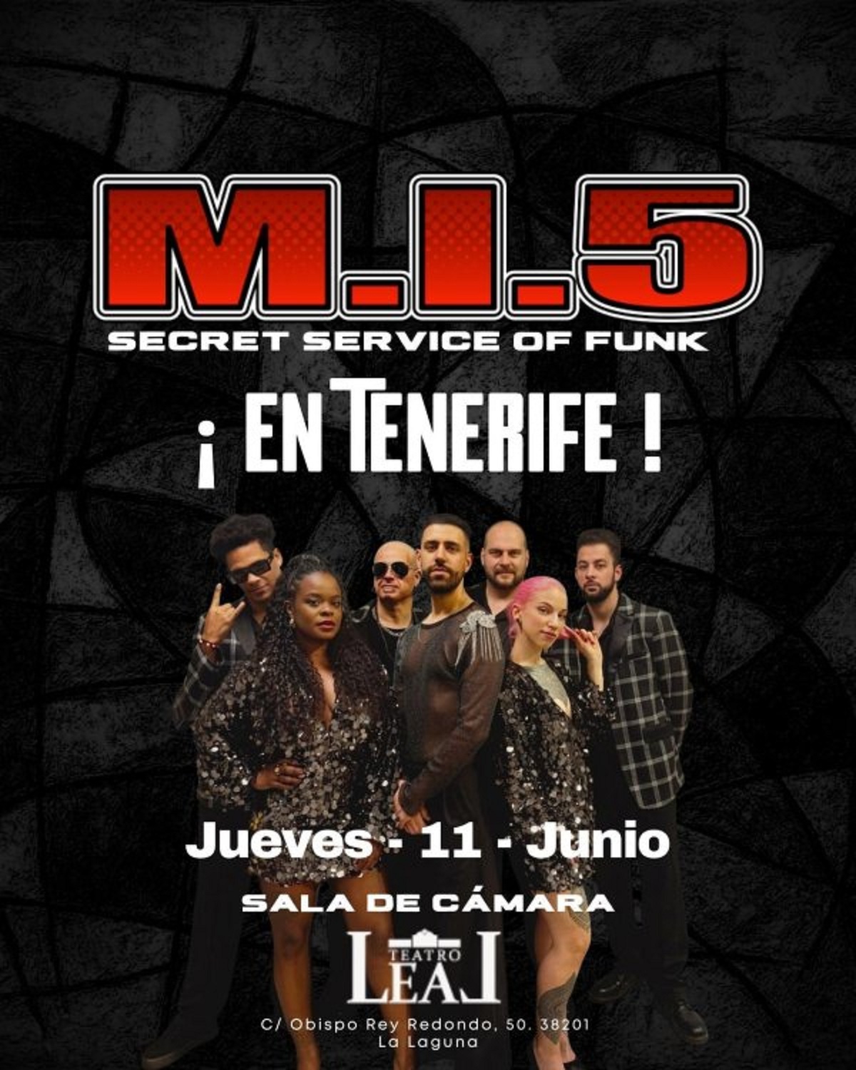 La banda M.I.5 lleva su espectáculo ‘Secret Service of Funk’ al Teatro Leal