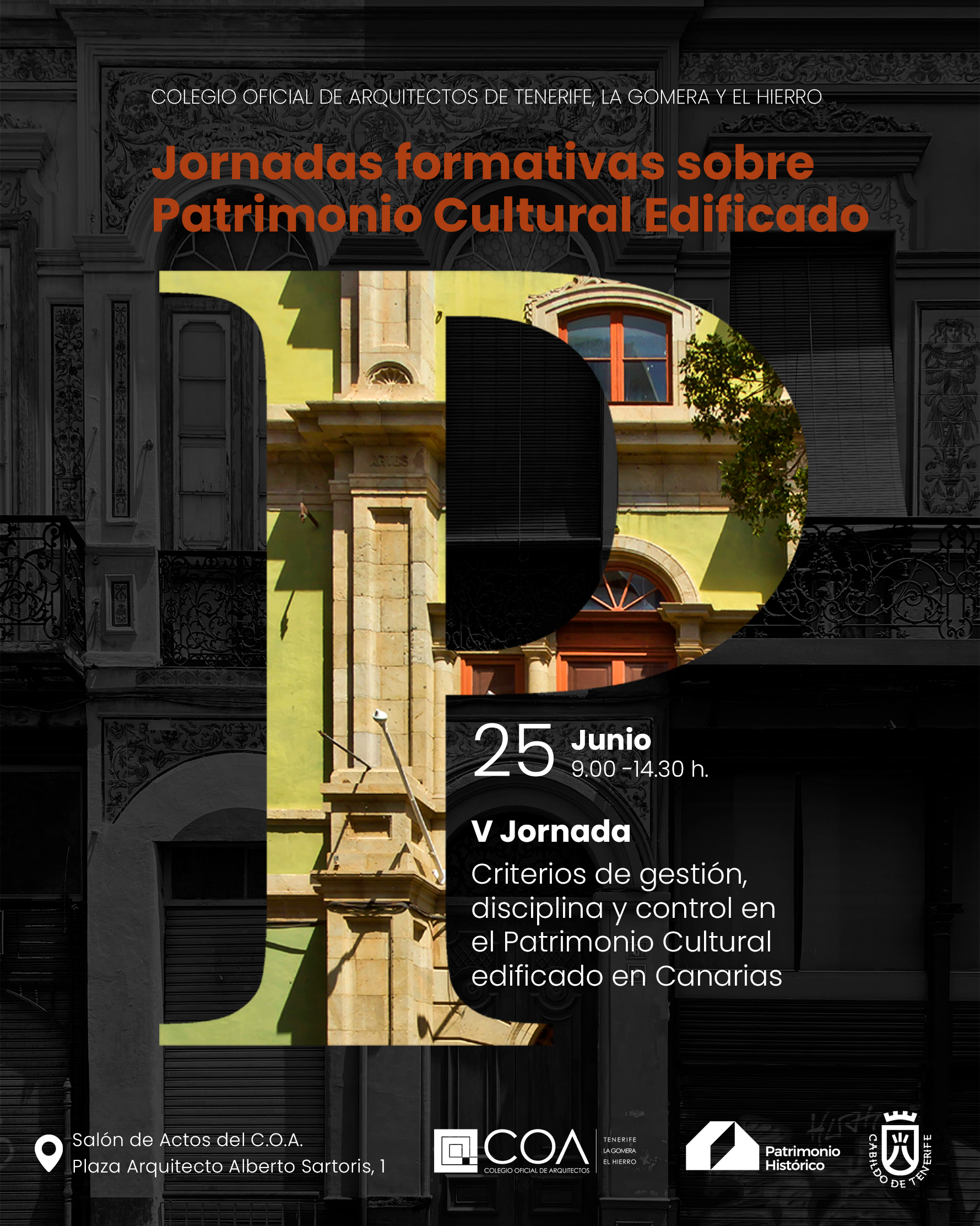 El COA dedica su V Jornada de Patrimonio Cultural Edificado a la gestión, disciplina y control de los bienes protegidos